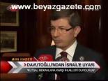 Davutoğlu'ndan İsrail'e Uyarı