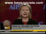 Clinton: İsrail'le Bağımız Kaya Gibi