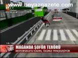 Maganda Şoför Terörü