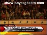 Avrasya Sirki Antalya'da