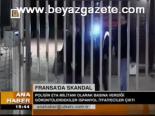 Fransa'da Skandal