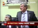 Ak Parti'den 2 Vekile Geçici İhraç