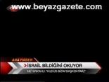 İsrail Bildiğini Okuyor