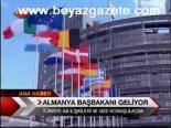 Almanya Başbakanı Geliyor