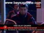 Yine Olay Çıkardı