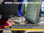 Okullara Bilgisayar Müjdesi