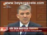 Gül'den Anayasa Yorumu