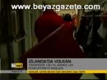 İzlanda'da Volkan