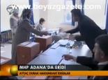 Mhp Adana'da Eridi