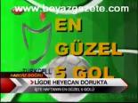 Haftanın En Güzel 5 Golü