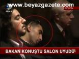 Bakan Eroğlu Konuşurken Tüm Salon Uyudu