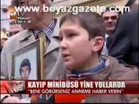 Kayıp Minibüsü Yine Yollarda