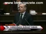 Erdoğan'a Suikast İhbarı