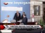 Mhp'den Anayasa Paketine Hayır