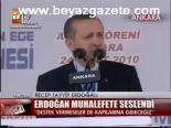 Erdoğan Muhalefete Seslendi