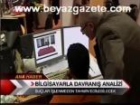 Bilgisayarla Davranış Analizi