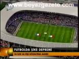 Futbolda Şike Depremi