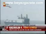 Kaçırılan 4. Türk Gemisi