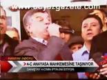 4- C Anayasa Mahkemesine Taşınıyor