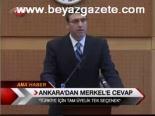 Ankara'dan Merkel'e Cevap