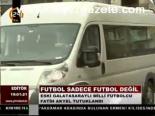 Futbol Sadece Futbol Değil