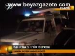 Palu'da 5.1'lik Deprem
