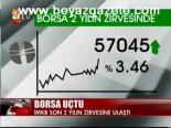 Borsa Uçtu