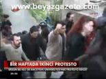 Bir Haftada İkinci Protesto