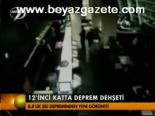 12'inci Katta Deprem Dehşeti