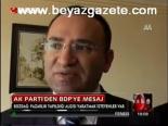 Ak Parti'den Bdp'ye Mesaj