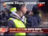 Derbi Biletleri Kapış Kapış