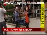 1929'da İşe Başladı