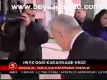 Hsyk'daki Kararname Krizi