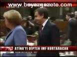 Atina'yı Imf Kurtaracak