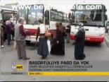 Başörtülüye Paso Da Yok