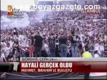 Hayali Gerçek Oldu