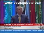 Erdoğan İslam Dünyasına Seslendi