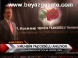 Muhsin Yazıcıoğlu Sempozyumu
