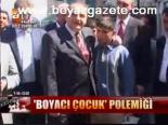Boyacı Çocuk Polemiği