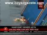 Kamyonet Denize Uçtu