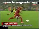 Derbi Heyecanı