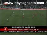 Bursaspor Yara Aldı