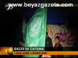Gazze'de Çatışma