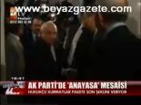 Ak Parti'de Anayasa Mesaisi