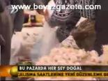 Bu Pazarda Her Şey Doğal