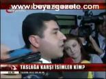 Taslağa Karşı İsimler Kim?