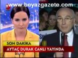Aytaç Durak İddiaları Yanıtladı