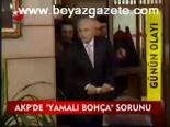 Akp'de Yamalı Bohça Sorunu