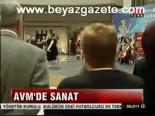 Avm'de Sanat