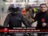 İstanbul'da Soygun